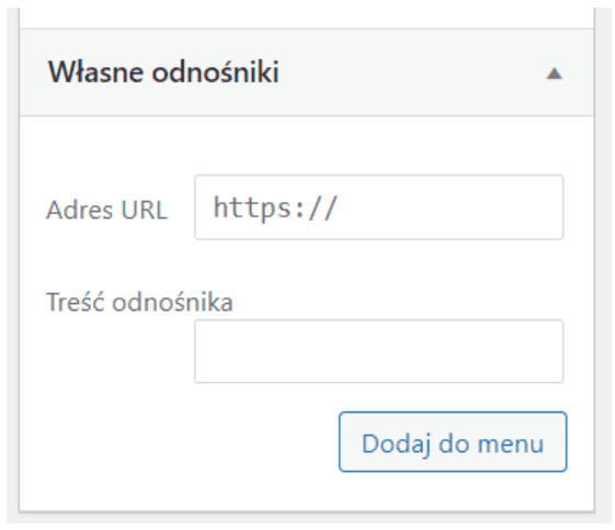Formularz Własne odnośniki: pola Adres URL i Treść odnośnika