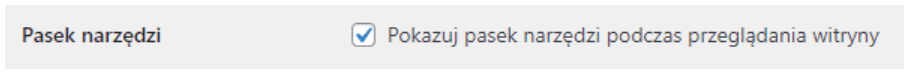 Checkbox: pokazuj pasek narzędzi podczas przeglądania witryny