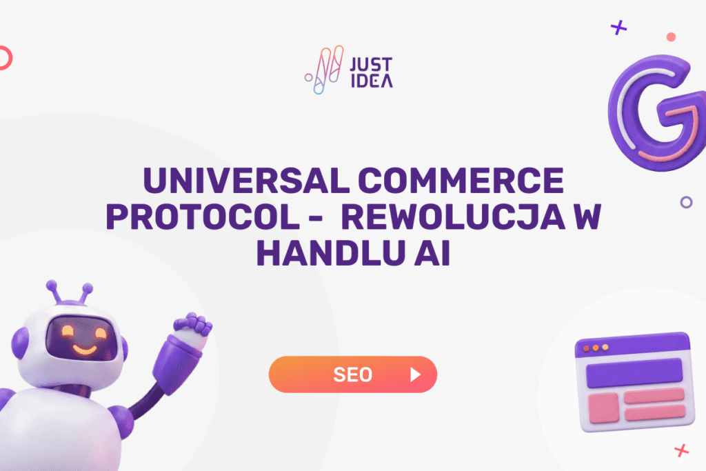 Universal Commerce Protocol - rewolucja w handlu AI
